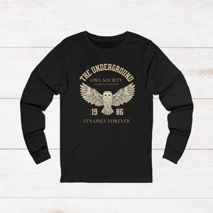 Labyrinth Inspired Owl Society Long Sleeve T-Shirt | It's Only Forever TShirt | Fantasy University Shirt | Dark Academia Owl Long Sleeve Tee image 5