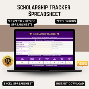 May include: A laptop screen shows a "Scholarship Tracker Spreadsheet" with a purple and white design. The interface includes fields for student details and application stats. Text includes "9 Expertly Design Spreadsheets," "Zero Errors," and "Instant Download."