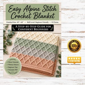 May include: A crochet pattern guide titled Easy Alpine Stitch Crochet Blanket with a finished size of 102 cm by 152 cm. The image displays a folded blanket featuring horizontal stripes in cream, sage green, and terracotta with a diamond texture.