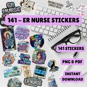 May include: A collection of 141 ER nurse stickers with various designs and phrases. The stickers feature illustrations of nurses, medical equipment, and humorous sayings. The image includes a keyboard, glasses, and a notepad.