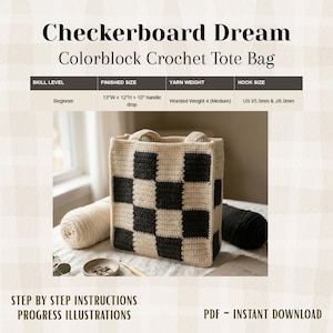 May include: A handmade crochet tote bag with a black and cream checkerboard pattern. The bag is approximately 13 inches wide, 12 inches high, and has a 10-inch handle drop. The image includes text that reads "Checkerboard Dream Colorblock Crochet Tote Bag."