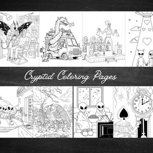 May include: A collection of black and white Cryptid Coloring Pages. The pages feature various illustrations of cryptids, including a moth-like creature, a Loch Ness Monster-like creature, aliens, and a clock with a spade. The text "Cryptid Coloring Pages" is also present.