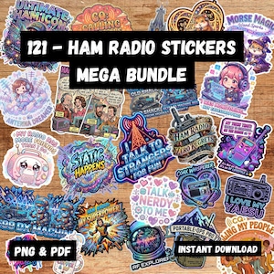 May include: A collection of 121 Ham Radio stickers in various designs, including cartoon characters, radio equipment, and text. The stickers are colorful and feature phrases like "Talk to Strangers for Fun" and "I Love My Yaesu."