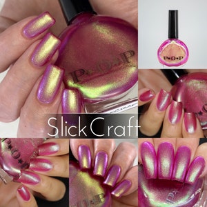 P•O•P &quot;Slickcraft&quot; Slick Maroon Green Hot Pink Blue Plum Gold Oil Slick Lacquer MultiChrome Nail Polish Quick Dry Sifting