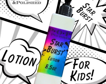 POP Star Burst Lotion for Kids!