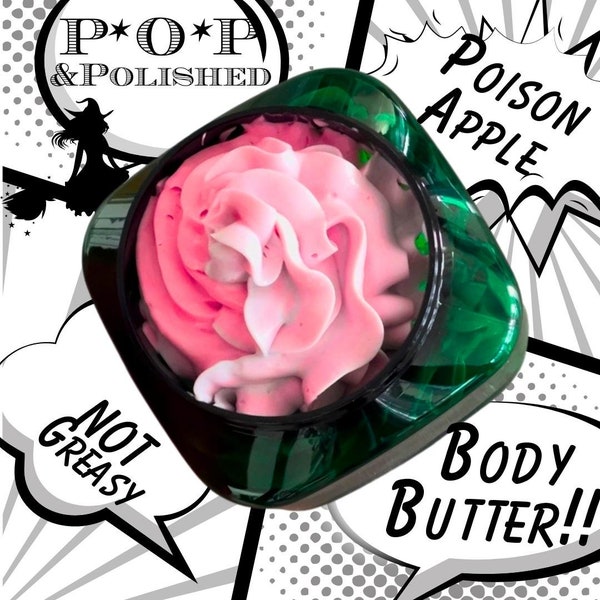 POP Poison Apple Halloween Body Butter Emulsified Non Greasy