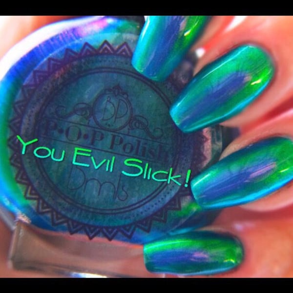 P•O•P You Evil Sick (Oil Slick 360 Collection)