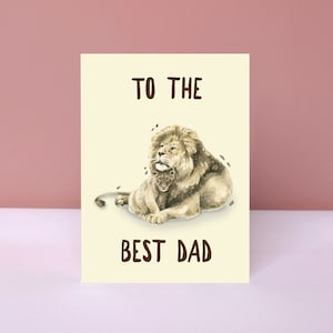 Au meilleur papa, carte lion pour la fête des pères, anniversaire de papa