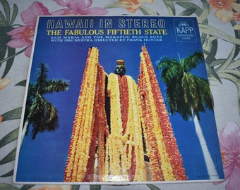 Vintage Sam Makia And The Makapuu Beach Boys With Frank Hunter And His Orchestra – Hawaii - The Fabulous Fiftieth State, Record, KS-3027