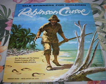 Vintage Alec McCowen And The Famous Theatre Company With The Hollywood Studio Orchestra – Robinson Crusoe Record, Children's Record, Kids