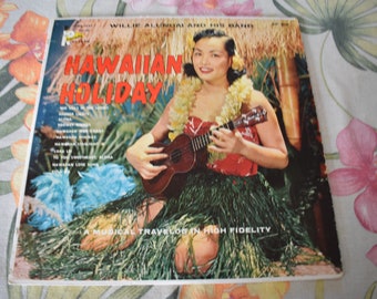 Vintage Mid Century Willie Alunuai And His Band – Hawaiian Holiday RARE Vintage Record, Vintage Hawaii, Hawaiian, Tiki Style SP 315