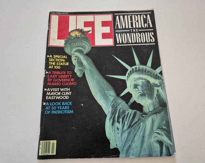 Vintage 1986 LIFE Magazine, America the Wonderous, Mayor Clint Eastwood, 50 Years or Patriotism,The Statue at 100, Vintage Magazine,Magazine
