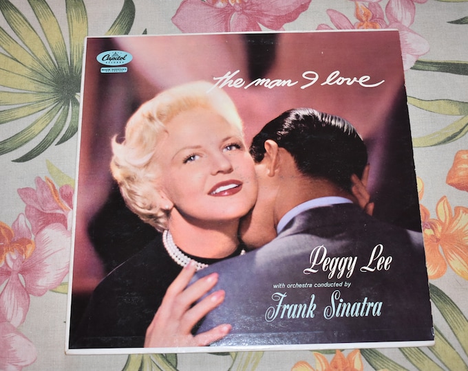 Peggy Lee , With Orchestra Conducted By Frank Sinatra – The Man I Love T864, Vintage Vinyl Record, Frank Sinatra & Peggy Lee, Jazz, Pop