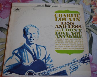 Vintage Charlie Louvin Less And Less And I Don't Love You Anymore Album Record, Folk Record, Country Record, Vinyl Record, 1965 Capitol