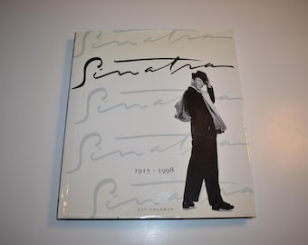Sinatra A Celebration 1915 to 1998 Hardcover Book, by Ray Coleman, Vintage Books, Vintage 1995