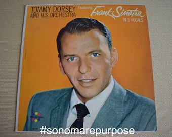Frank Sinatra Tommy Dorsey and His Orchestra In 5 Vocals Vintage Vinyl Record Album Stereo 1963, Frank Sinatra, Rat Pack Record, Spin O Rama