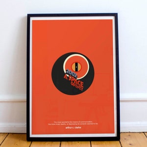 May include: A minimalist poster with a red background featuring a black and white circle with the text "2001 A SPACE ODYSSEY" in white. The quote "The more wonderful the means of communication, the more trivial, tawdry, or depressing its contents seemed to be. - arthur c. clarke" is printed in white at the bottom.