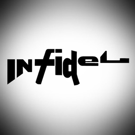 Infidel Decal | AR15 | AK47 | Gun