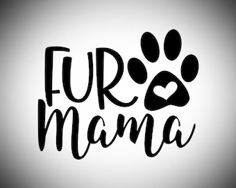 Fur Mama Decal