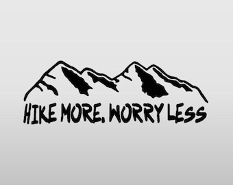 Hike More Worry Less Decal