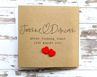 Handmade personalised wedding or engagement card - "about f*cking time!"