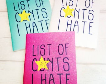 A5 "List of c*nts I hate" sweary glitter notebook - choose one of three colours