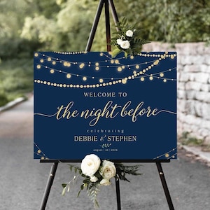 Rehearsal Welcome Sign, Rehearsal Dinner Sign, Rehearsal Dinner Decor, Navy blue and Gold Decor, The Night Before sign, Wedding welcome sign