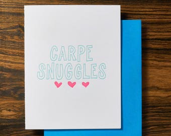 Carpe Snuggles - Letterpress Valentine's Day Card