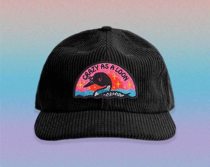 Crazy as a Loon Corduroy Hat