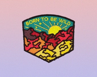 Born to be Wild Patch