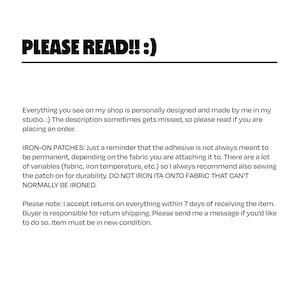 May include: Text on a white background that reads "PLEASE READ!! :)" followed by instructions for iron-on patches and return policies.