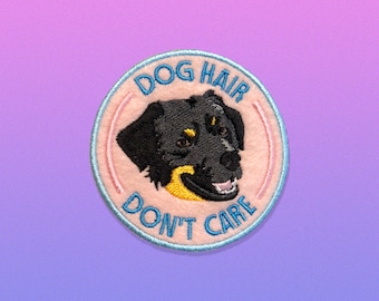Dog Hair, Don't Care Patch