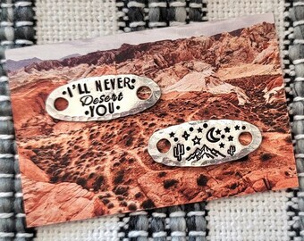 I'll Never Desert You - Punny Gifts - Desert Quotes - Hiking Gift for Him - Desert Life - Trainer Tags - Shoelace Tags - Ready Made