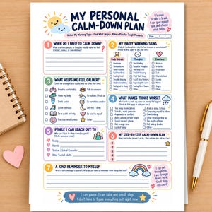 May include: A printed worksheet titled My Personal Calm-Down Plan with seven numbered sections, checkboxes, and fillable lines. The design features colorful icons like a sun, cloud, heart, and rainbow, with text prompts for identifying stress triggers and coping strategies.