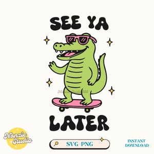 See You Later Alligator, Last Day of School Teacher PNG, End of Year Teacher Tshirt, Funny Teacher Summer T-Shirt, Teacher Gift, Teacher Png
