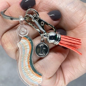 you are worthy acrylic keychain, personalized keychain