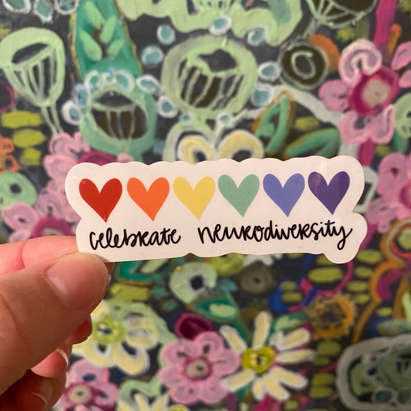 celebrate neurodiversity clear weatherproof vinyl sticker, laptop sticker, water bottle sticker