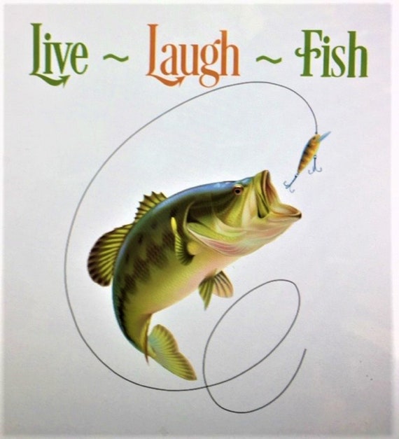 Bass Fish,fisherman Gift,fishing,fishing Lure,outdoorsman,man Cave,live  Laugh,lure Me In,freshwater Fish,lake Life 