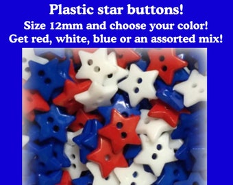 30, 60 or 120 12mm Plastic star buttons assorted mix or red white or blue star patriotic 12mm 1/2" 2 hole star rwb stars plastic 12mm