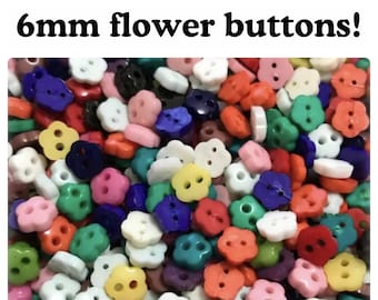 50, 100 or 200 6mm Flower buttons assorted random mix small mini tiny crafts 6mm 1/4" 6 mm doll plastic buttons 6mm flowers DC