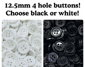 25, 50 or 100 Round 12.5mm buttons, white black 4 hole 12.5 mm 1/2" half inch small shirt plastic white 12.5mm 4 hole white DC