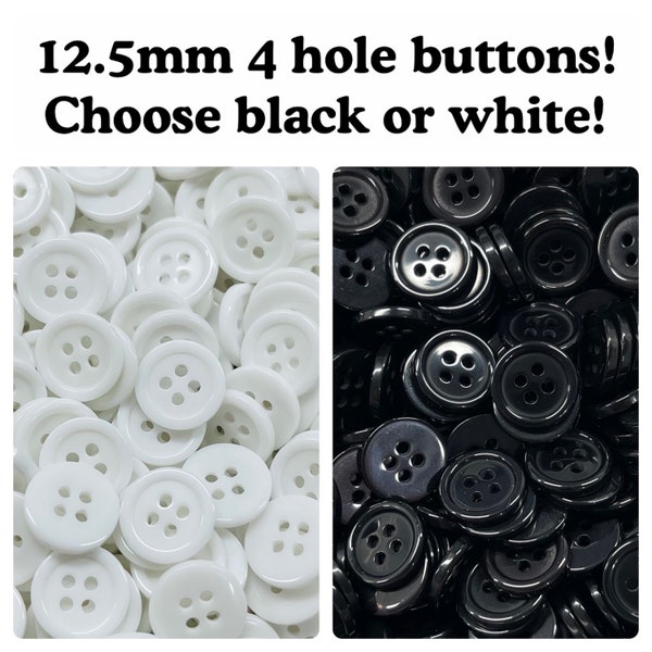 25, 50 or 100 Round 12.5mm buttons, white black 4 hole 12.5 mm 1/2" half inch small shirt plastic white 12.5mm 4 hole white DC