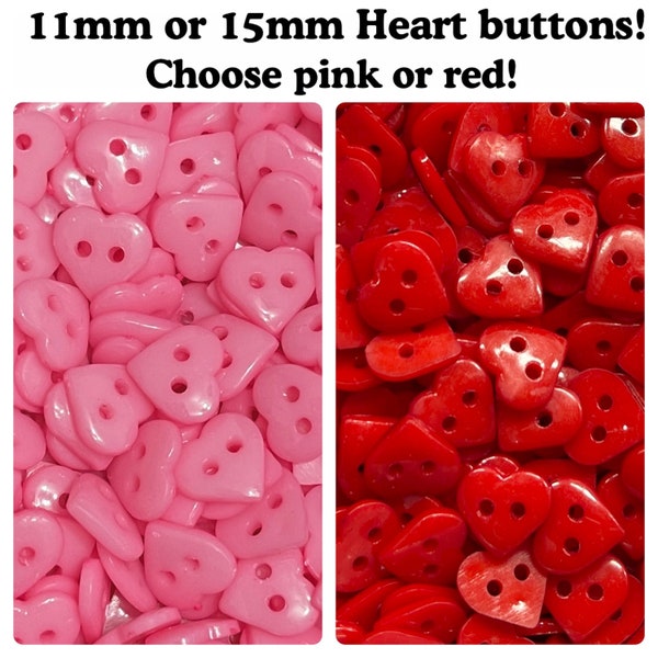 11mm or 15mm Heart buttons pink or red, sewing crafts 9/16 15 mm 9mm 7/16 hearts button Valentine 15mm plastic hearts pink or red