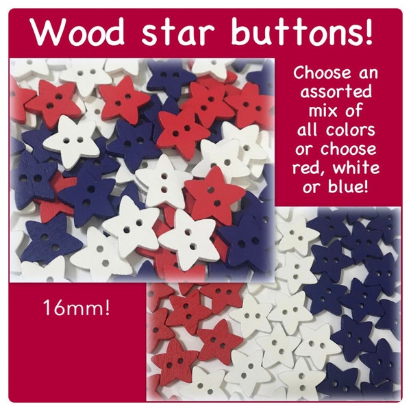 16, 32 or 64 16mm Wood star buttons, random mix 16mm 5/8" 16 mm 5/8 inch sewing patriotic red white blue stars 2 hole stars wood 16mm