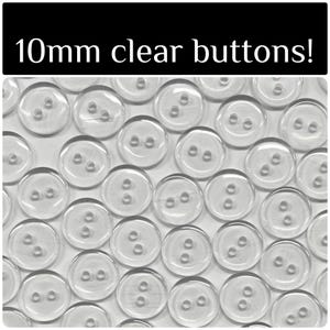 30, 60 or 120 Clear Acrylic Buttons, 2-Hole, 10mm