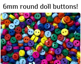 100 or 200 6mm Round doll buttons small 1/4" 6 mm tiny mini red yellow green blue purple hot pink orange assorted 6mm round GROUP B