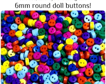 100 or 200 6mm Round doll buttons small 1/4" 6 mm tiny mini yellow green blue purple hot pink orange assorted 6mm round GROUP B