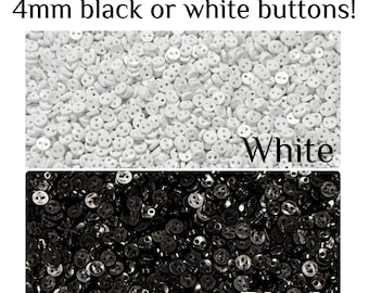 100 or 200 4mm Black or White Doll Buttons Assorted Mix Tiny Two Hole, Miniature Craft Supplies GROUP B