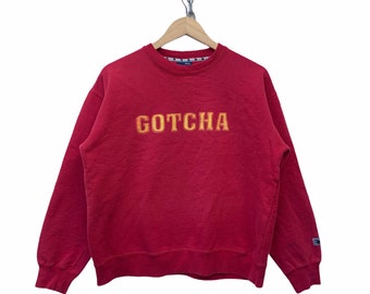 gotcha sweatshirt
