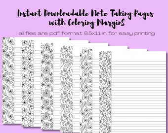 6 Unique Downloadable Floral NoteTaking Pages Featuring Coloring Page Margins Instant download, Putter Pages, Downloadable Note taking paper